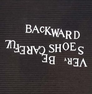 very be careful - Backward Shoes